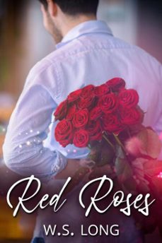 red roses (ebook)-w.s. long-9781685502188