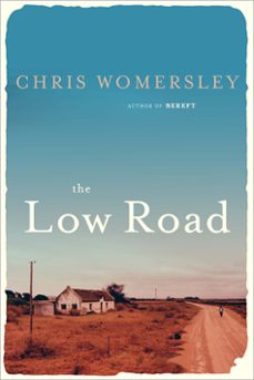the low road-chris womersley-9781780870588