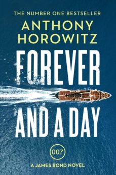 forever and a day-anthony horowitz-9781784706388