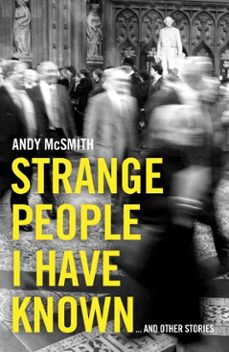 strange people i have known (ebook)-andy mcsmith-9781785908088