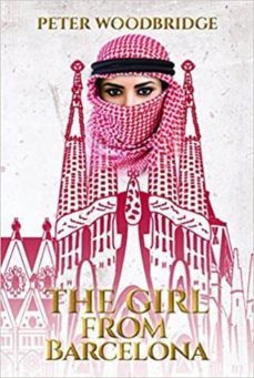 the girl from barcelona-peter woodbridge-9781786296788