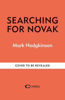 searching for novak (ebook)-mark hodgkinson-9781788405188