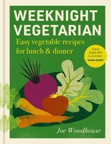 weeknight vegetarian (ebook)-joe woodhouse-9781804193488