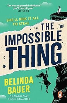 the impossible thing-belinda bauer-9781804997888
