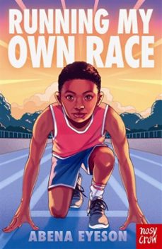 running my own race (ebook)-abena eyeson-9781805134688