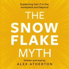 the snowflake myth (audiolibro)-alex atherton-9781806343188