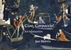 ciao, carpaccio!-jan morris-9781843682288