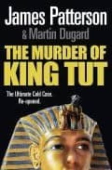 the murder of king tut-james patterson-9781846055188