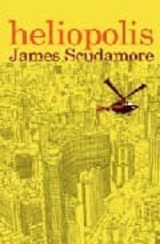 heliopolis-james scudamore-9781846551888