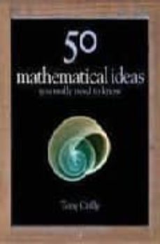 50 mathematical ideas you really need to know-tony crilly-9781847240088
