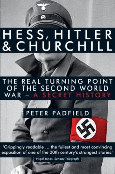 hess, hitler and churchill (ebook)-peter padfield-9781848316188
