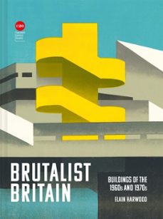 Imagen Principal de Brutalist Britain