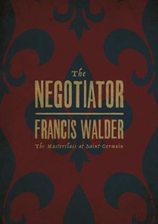 the negotiator (ebook)-francis walder  -9781913491888