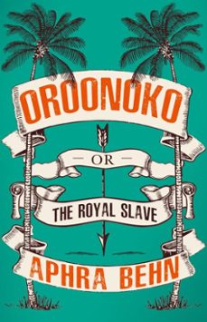 oroonoko (ebook)-aphra behn-9781913724788