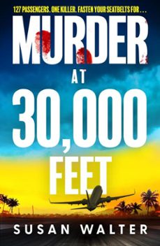 murder at 30,000 feet (ebook)-susan walter-9781918107388