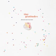 tiny gratitudes-brooke rothshank-9781946764188