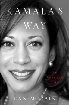 kamala's way (ebook)-dan morain-9781982175788