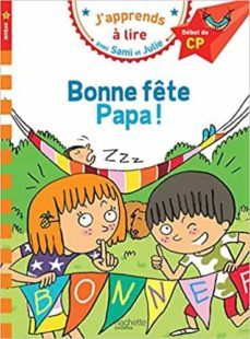 sami et julie cp niveau 1 bonne fete papa (french edition)-9782017013488