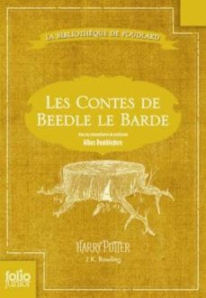 les contes de beedle le barde : traduit des runes orginales par hermione granger-j.k. rowling-9782070656288