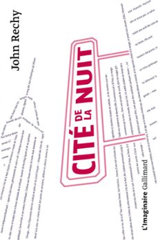 cite de la nuit (ebook)-john rechy-9782072837388