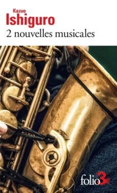 2 nouvelles musicales-kazuo ishiguro-9782073007988