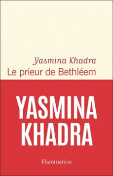 le prieur de bethleem (ebook)-yasmina khadra-9782080149688