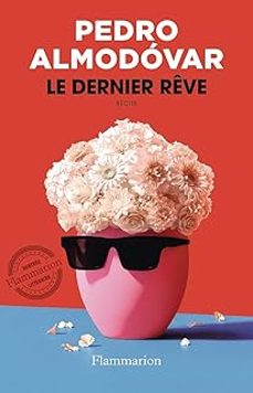 le dernier reve-pedro almodovar-9782080436788