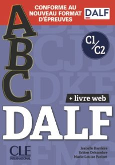 abc dalf - niveaux c1/c2 - livre + livre-web + audio telechargeab le-marie louise parizet-isabelle barriere-fabien delcambre-9782090398588