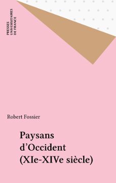 paysans d'occident (xie-xive siècle) (ebook)-robert fossier-9782130715788
