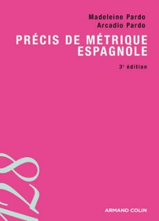 precis de metrique espagnole (ebook)-arcadio pardo-madeleine pardo-9782200270988