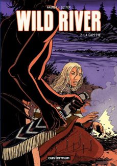 wild river (tome 2) - la captive (ebook)-9782203055988
