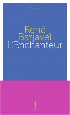 l'enchanteur-rene barjavel-9782207170588