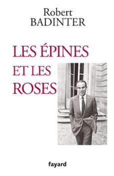 les epines et les roses (ebook)-robert badinter-9782213665788