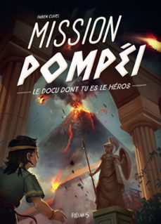 mission pompei (ebook)-fabien clavel-9782215165088