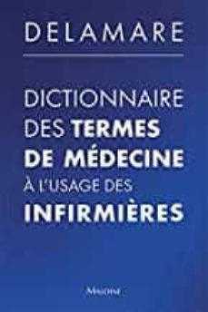 dictionnaire des termes de medecine a l usage des infirmières-9782224035488