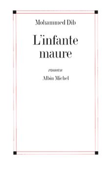 l'infante maure (ebook)-mohammed dib-9782226338488