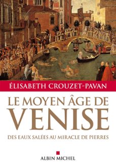 le moyen-age de venise (ebook)-elisabeth crouzet pavan-9782226386588