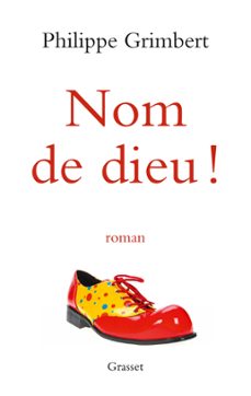 nom de dieu ! (ebook)-philippe grimbert-9782246853688