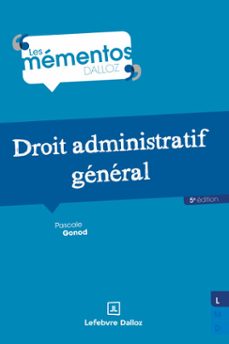droit administratif général. 5e éd. (ebook)-pascale gonod-9782247252688