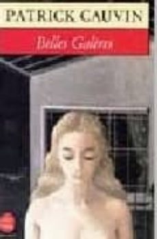 belles galeres-patrick cauvin-9782253063988