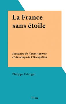 la france sans etoile (ebook)-philippe erlanger-9782259302388