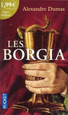 les borgia a 1,99 euros-alexandre dumas-9782266217088