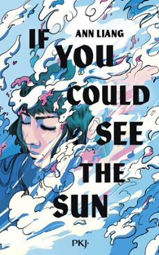 if you could see the sun (version française) (ebook)-ann liang-9782266340588