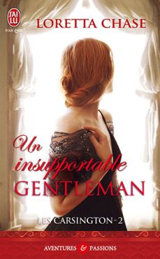 les carsington (tome 2) - un insupportable gentleman (ebook)-loretta chase-9782290086988