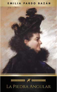 la piedra angular (ebook)-emilia pardo bazan-9782291017288