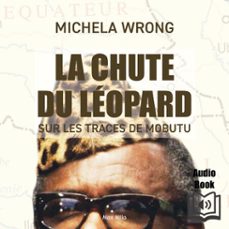 la chute du leopard (audiolibro)-michela wrong-9782315022588