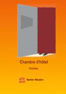 chambre d hotel-xavier danier-9782322032488