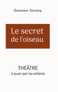 le secret de l'oiseau (ebook)-9782322658688