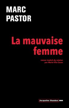 la mauvaise femme (ebook)-marc pastor-9782330011888