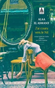 j ai couru vers le nil-9782330146788
